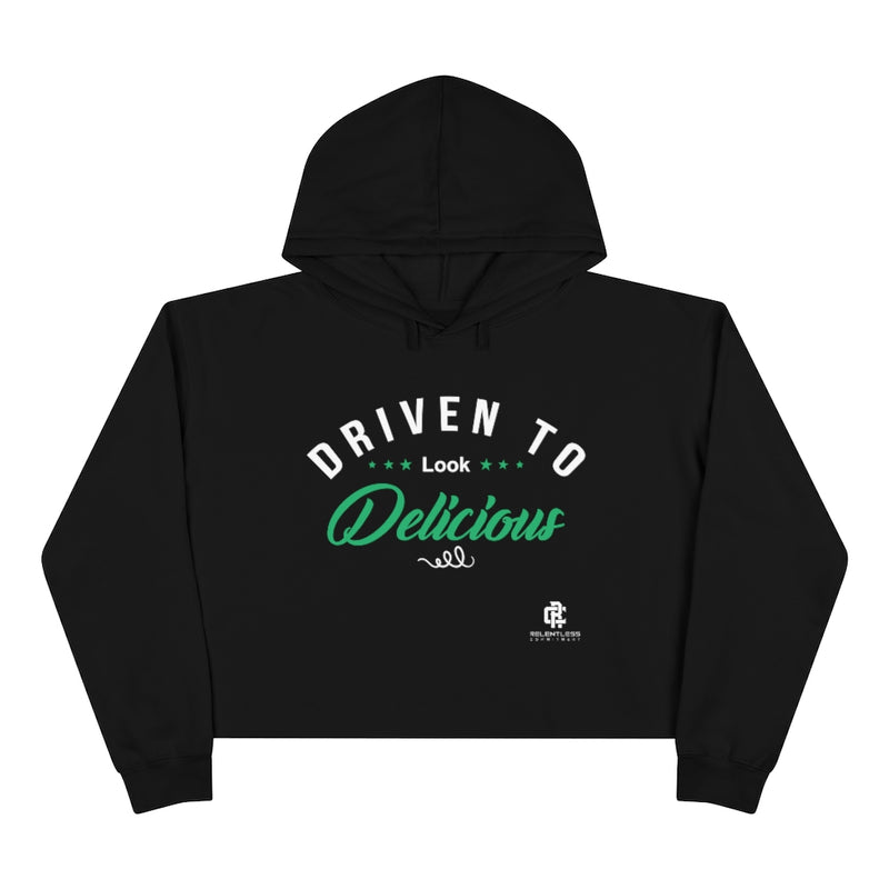 Driven To Look Delicious Crop Hoodie