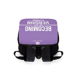 Becoming The Best Version Of Me Purple Backpack