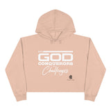 My God Conquerors All Challenges Crop Hoodie