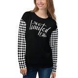 Im a Limited Edition Sweatshirt